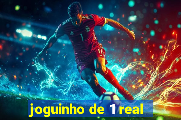 joguinho de 1 real